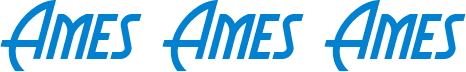 Ames Ames Ames